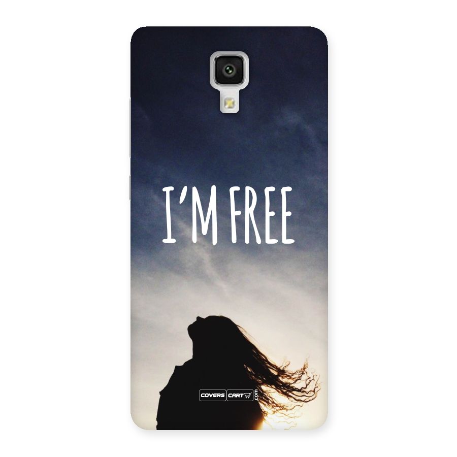 I m Free Back Case for Xiaomi Mi 4