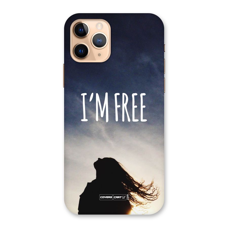 I m Free Back Case for iPhone 11 Pro