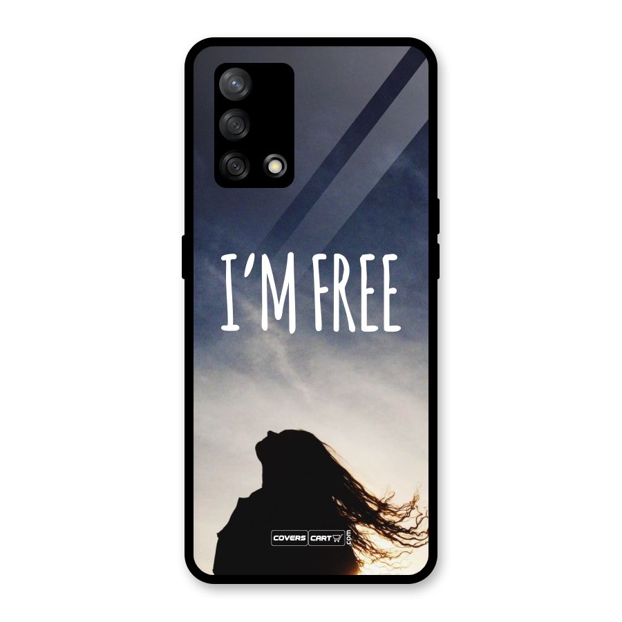 I m Free Glass Back Case for Oppo F19