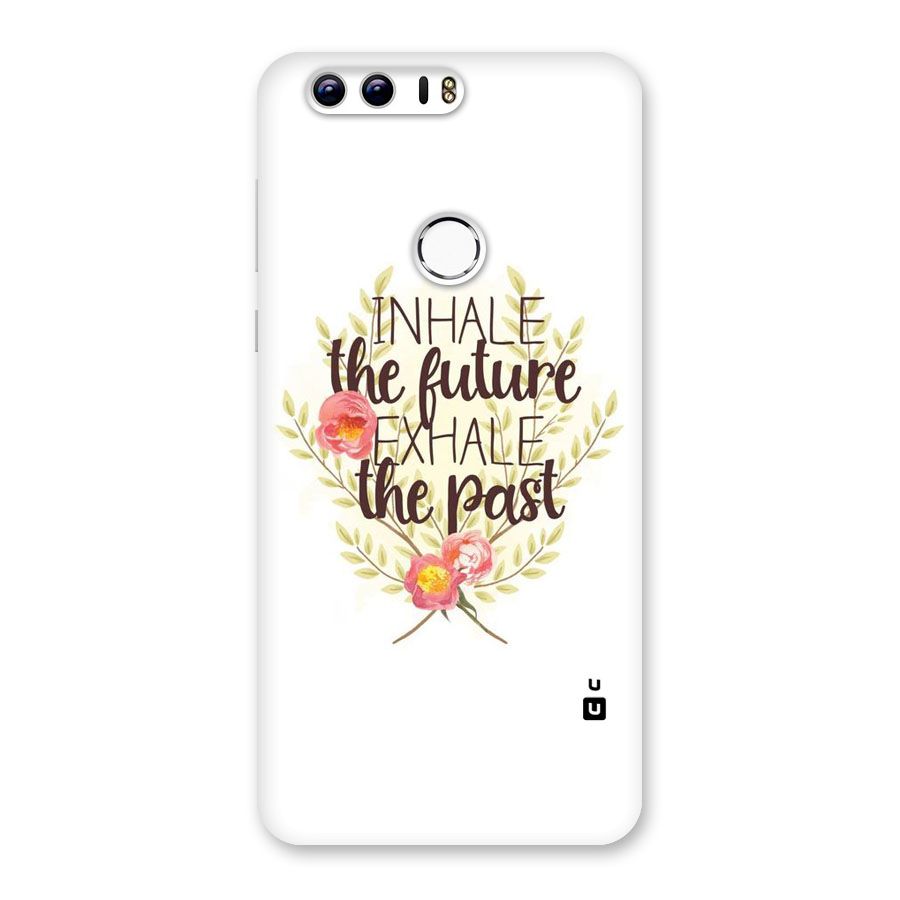 Inhale Future Back Case for Honor 8