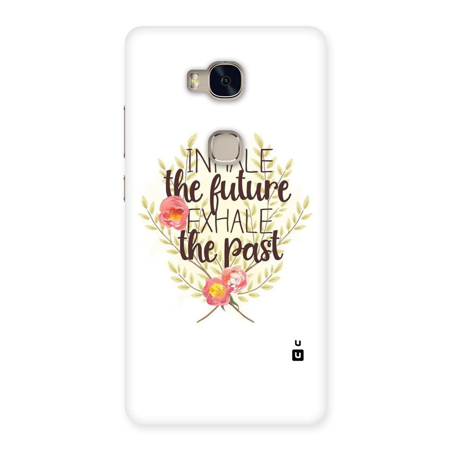 Inhale Future Back Case for Huawei Honor 5X