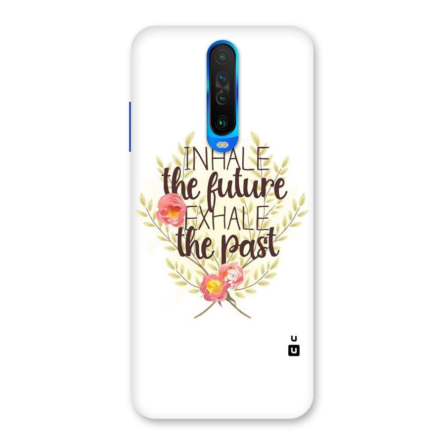 Inhale Future Back Case for Poco X2