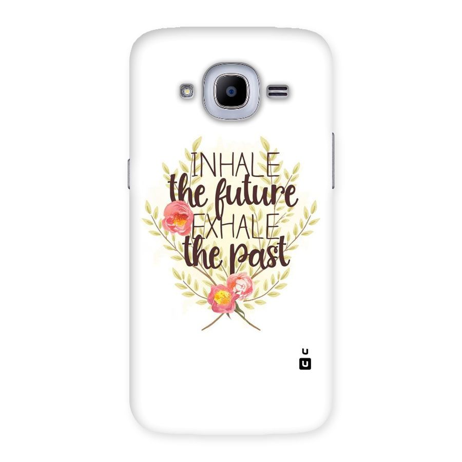 Inhale Future Back Case for Samsung Galaxy J2 2016