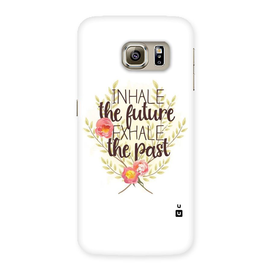 Inhale Future Back Case for Samsung Galaxy S6 Edge