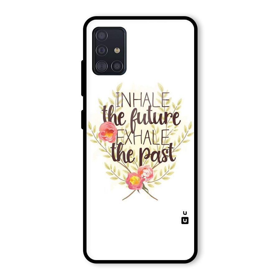 Inhale Future Glass Back Case for Galaxy A51