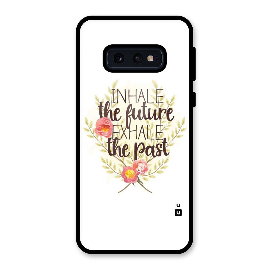 Inhale Future Glass Back Case for Galaxy S10e