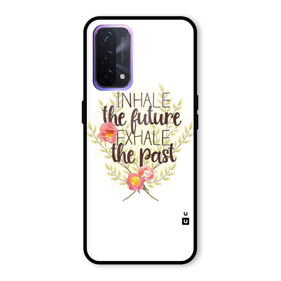 Inhale Future Glass Back Case for Oppo A74 5G