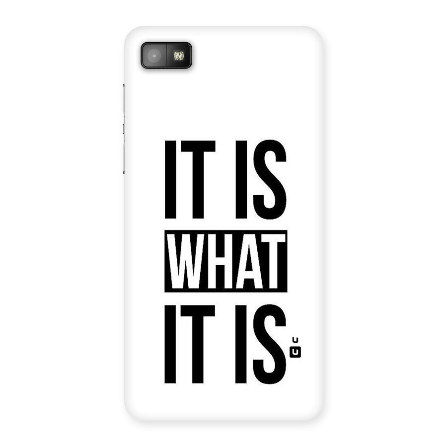Itis What Itis Back Case for Blackberry Z10