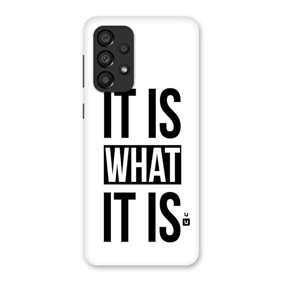 Itis What Itis Back Case for Galaxy A33 5G