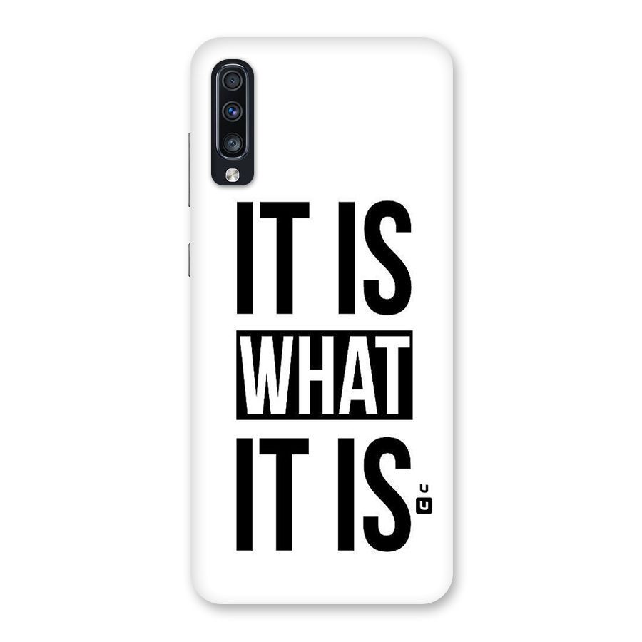 Itis What Itis Back Case for Galaxy A70