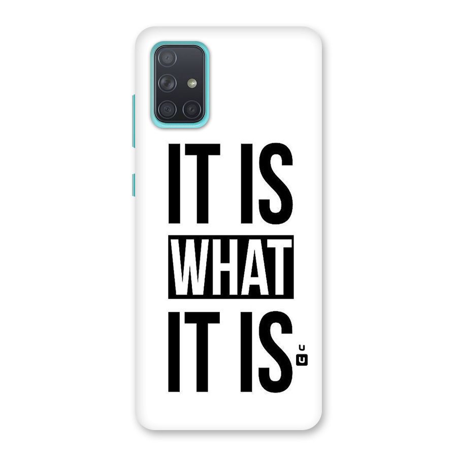 Itis What Itis Back Case for Galaxy A71