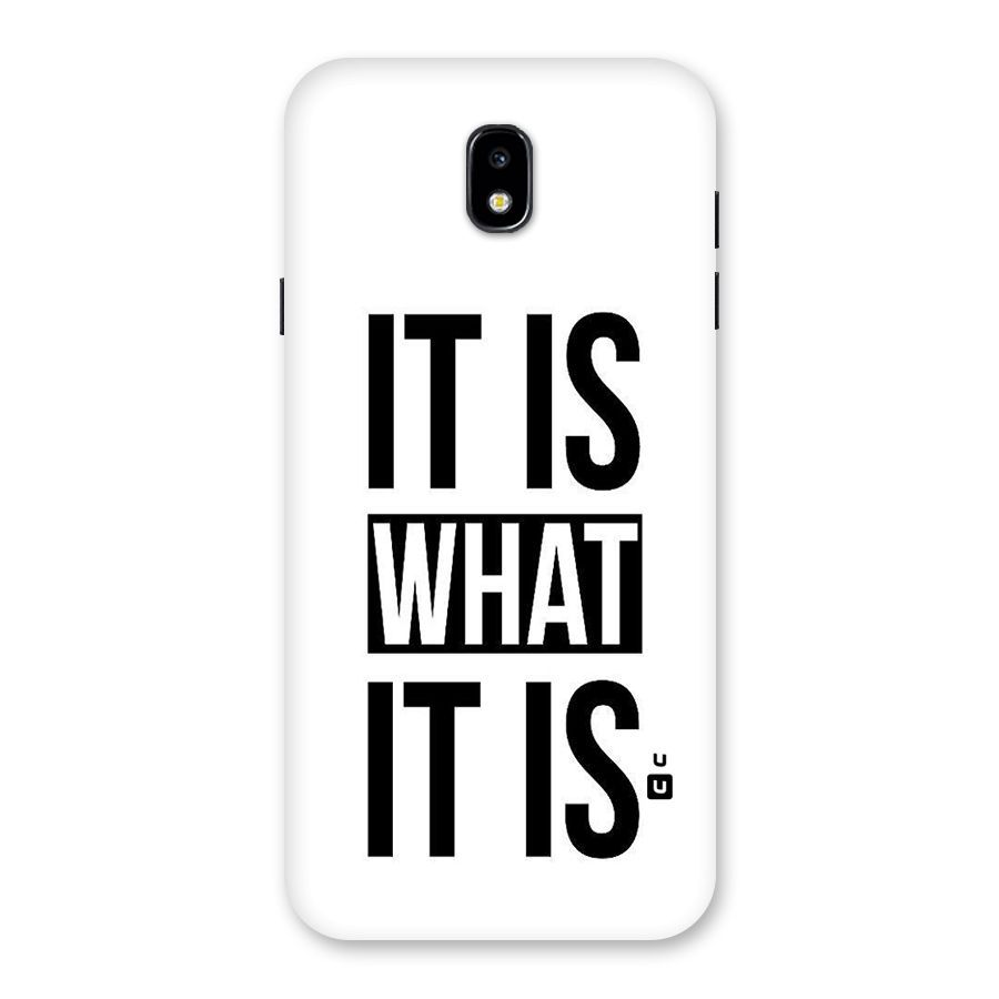 Itis What Itis Back Case for Galaxy J7 Pro
