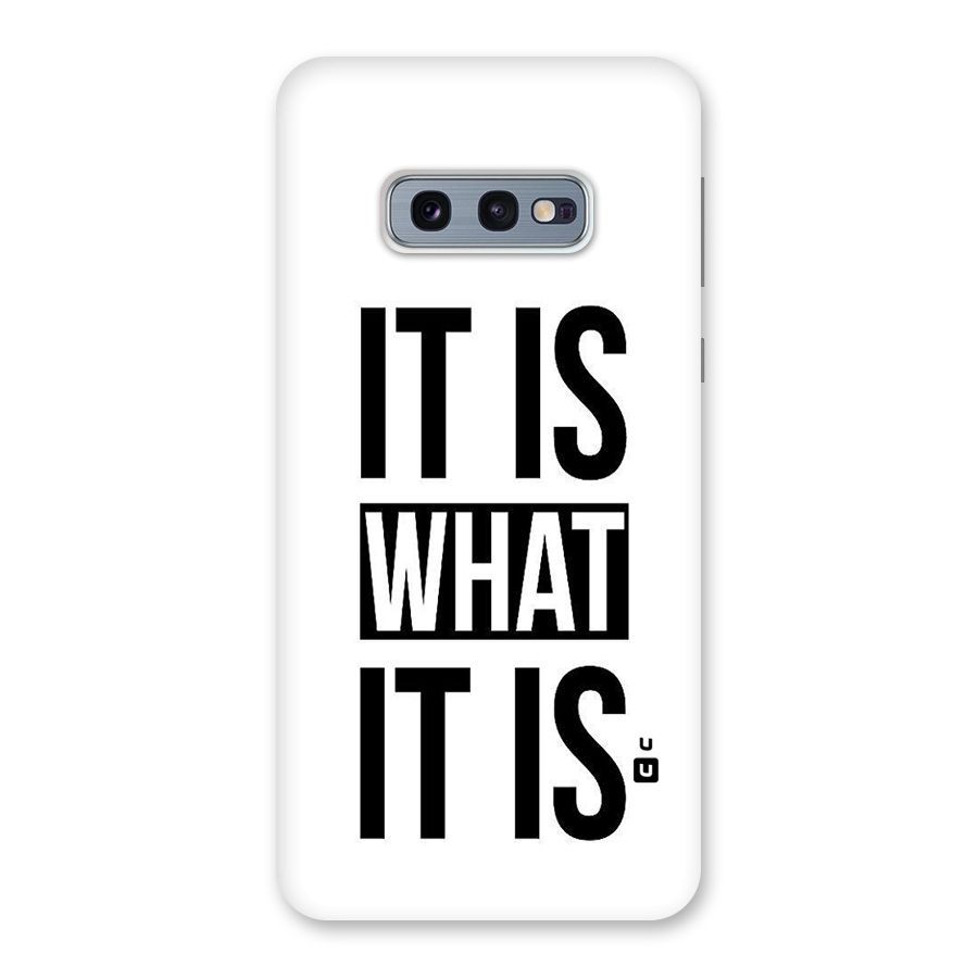Itis What Itis Back Case for Galaxy S10e