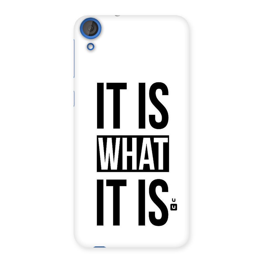 Itis What Itis Back Case for HTC Desire 820