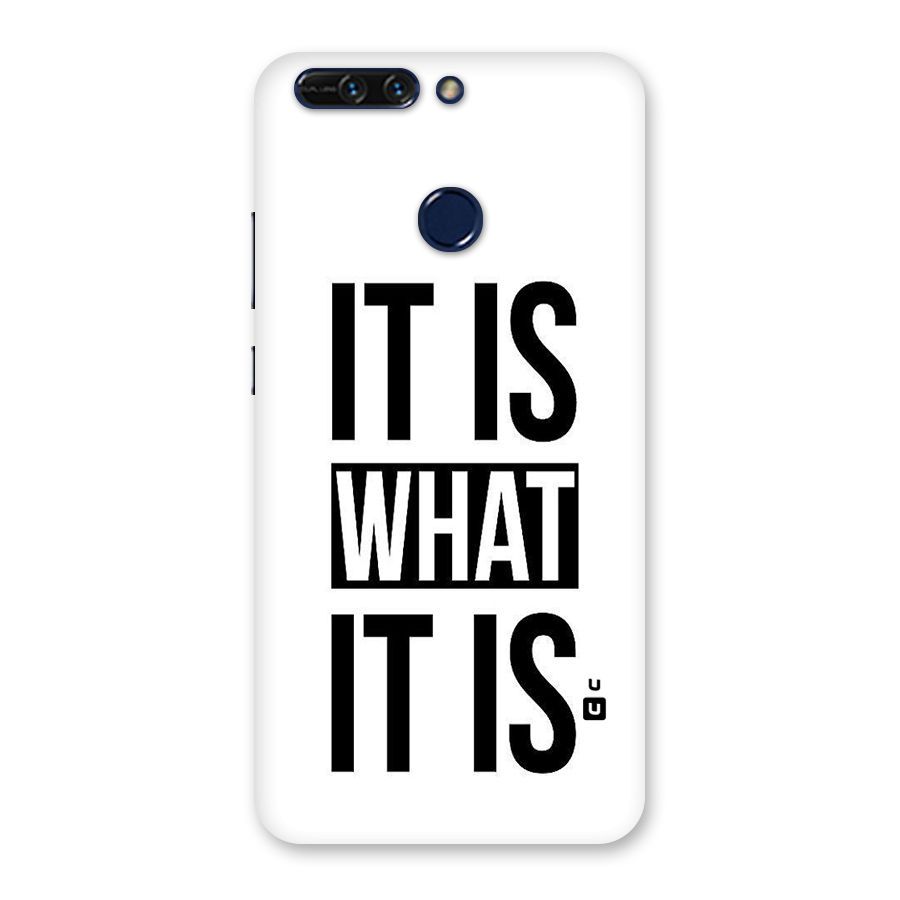 Itis What Itis Back Case for Honor 8 Pro