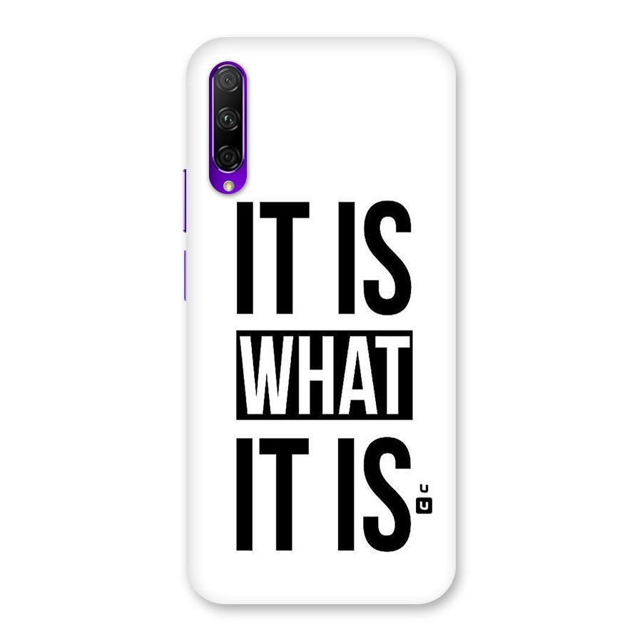 Itis What Itis Back Case for Honor 9X Pro