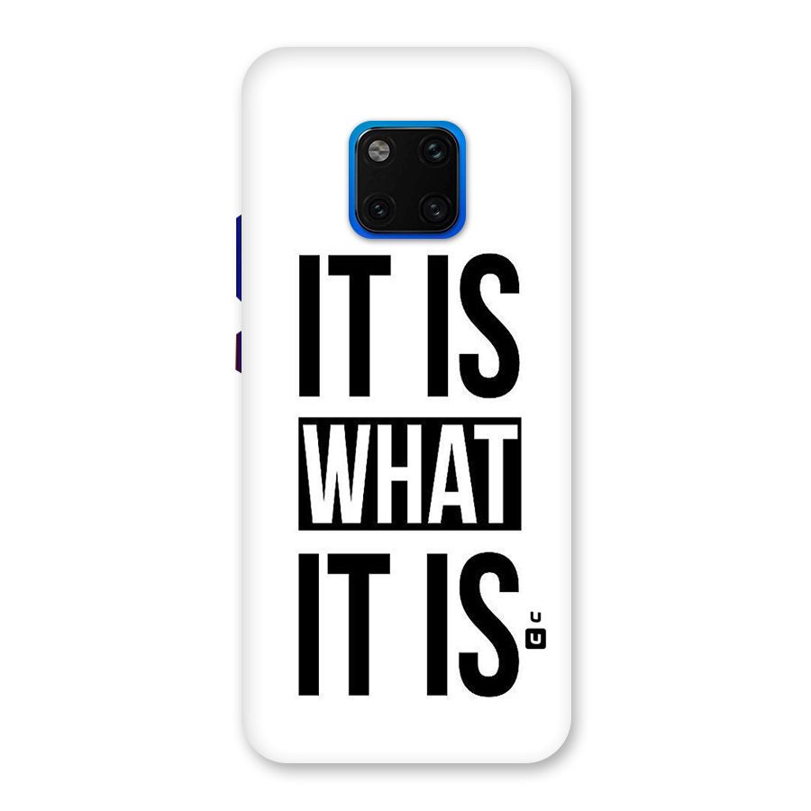Itis What Itis Back Case for Huawei Mate 20 Pro