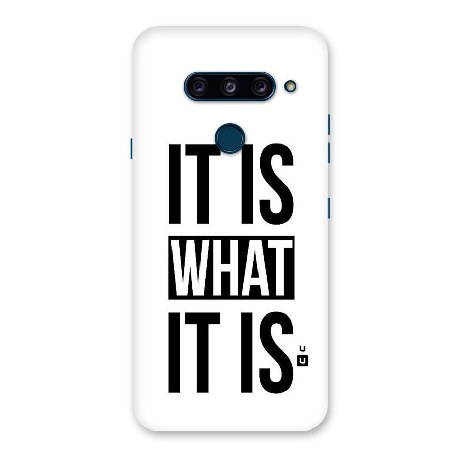 Itis What Itis Back Case for LG  V40 ThinQ