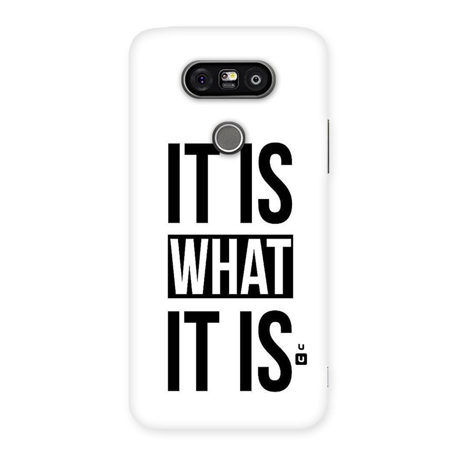 Itis What Itis Back Case for LG G5
