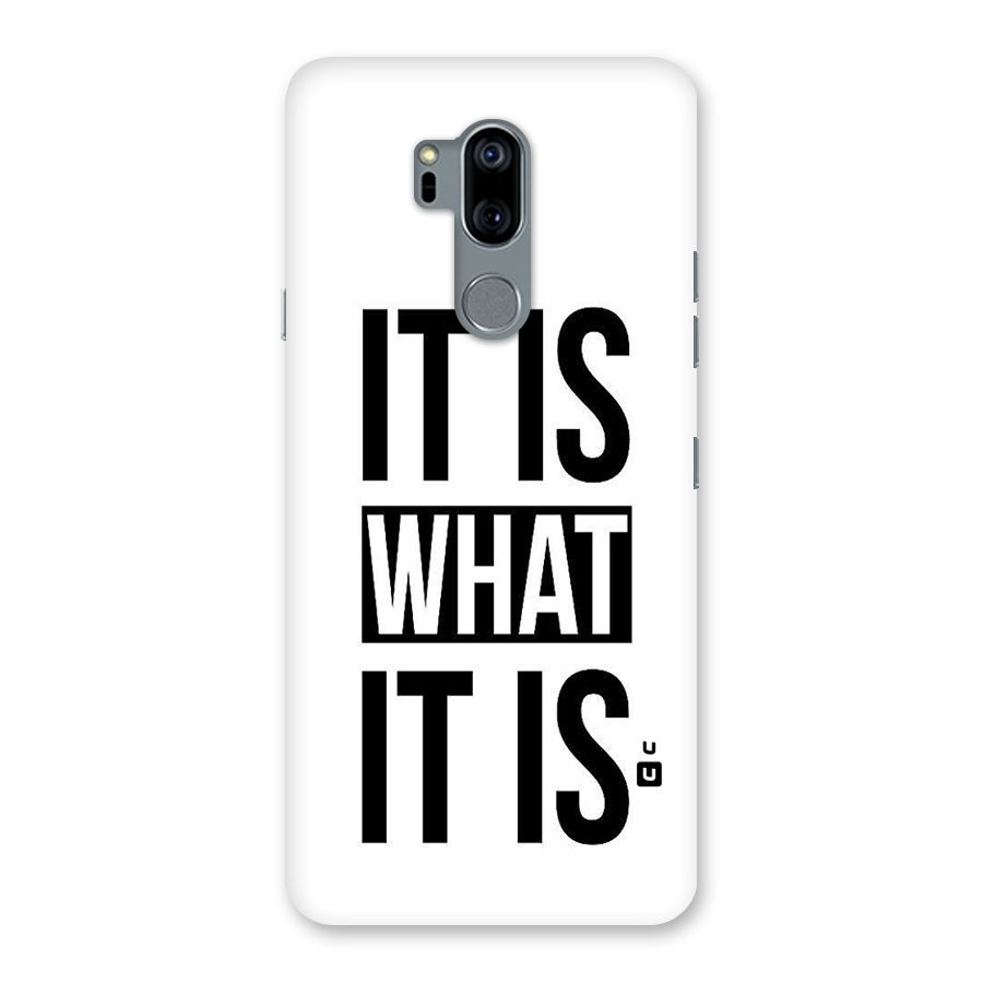 Itis What Itis Back Case for LG G7