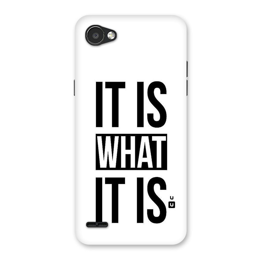 Itis What Itis Back Case for LG Q6