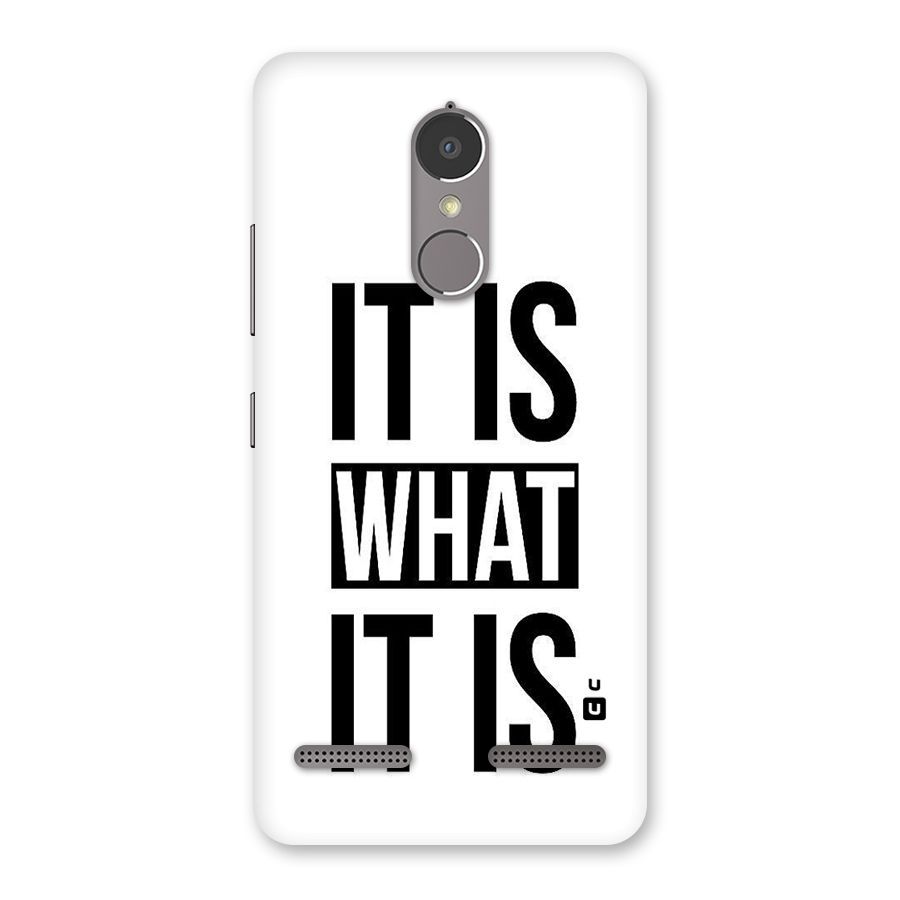Itis What Itis Back Case for Lenovo K6
