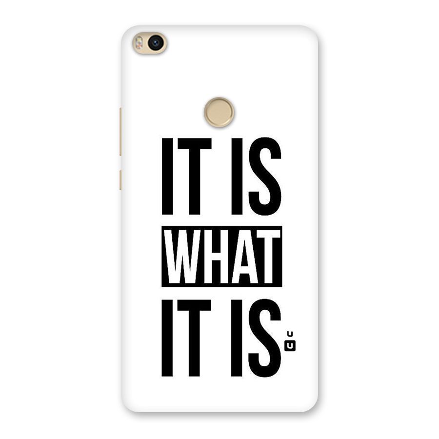 Itis What Itis Back Case for Mi Max 2