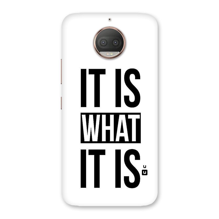 Itis What Itis Back Case for Moto G5s Plus