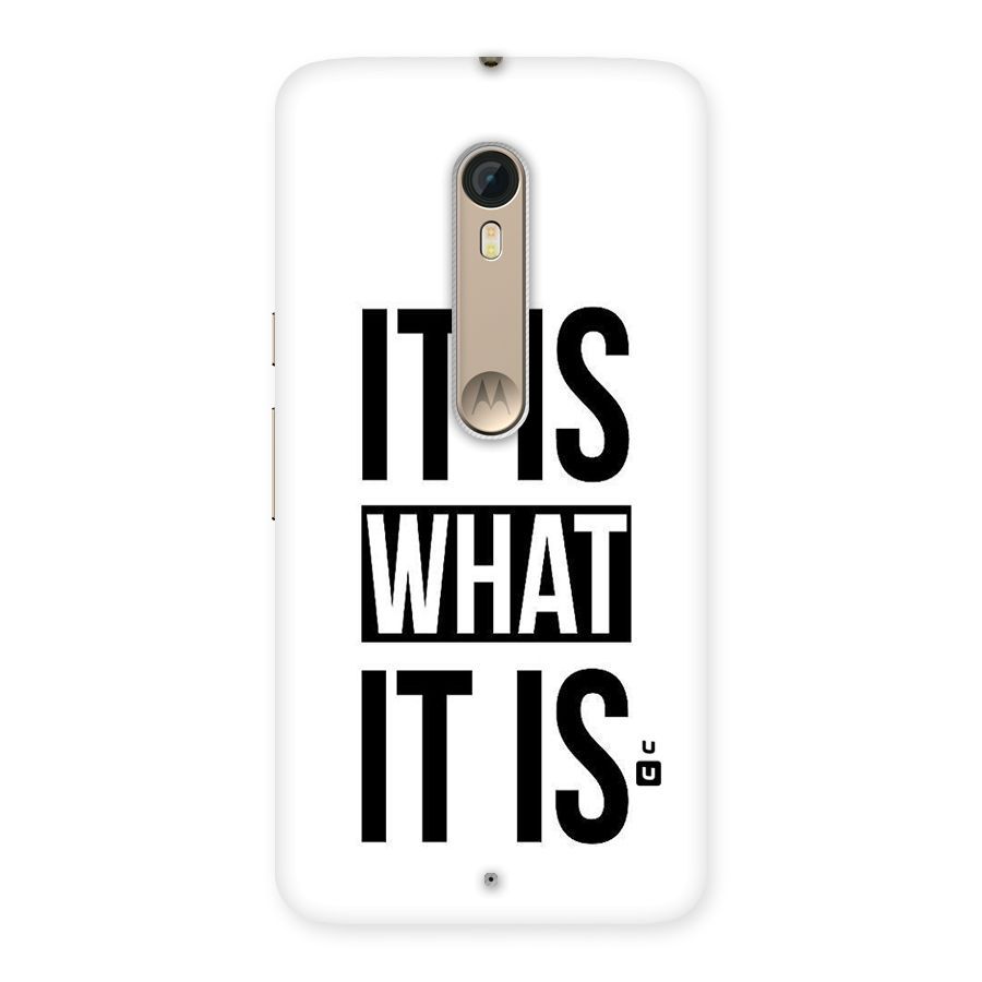 Itis What Itis Back Case for Motorola Moto X Style