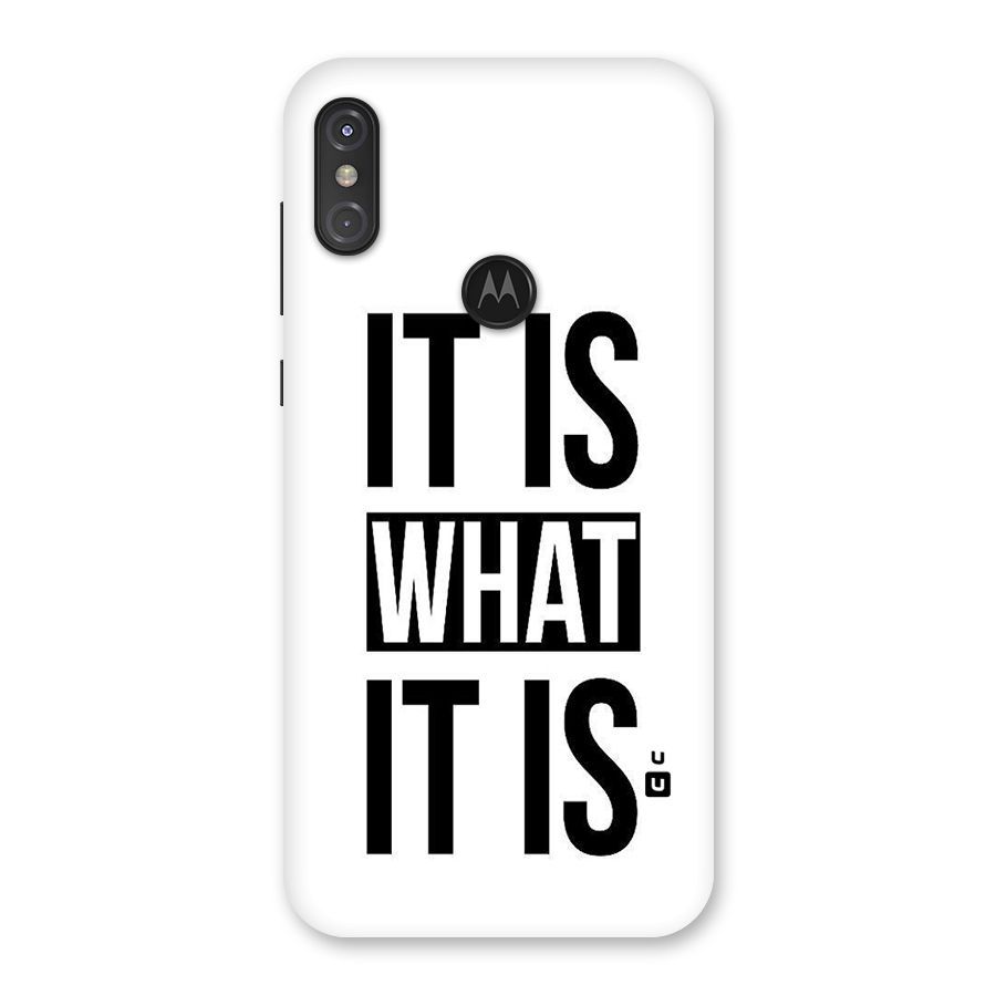 Itis What Itis Back Case for Motorola One Power
