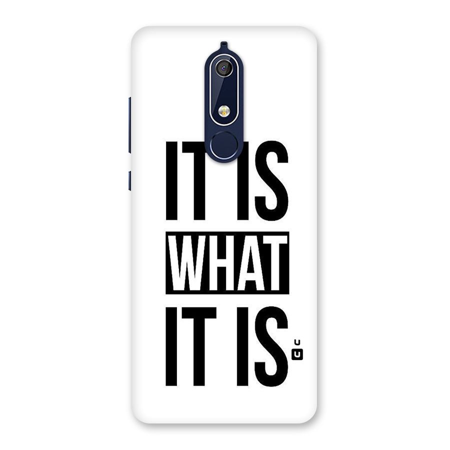 Itis What Itis Back Case for Nokia 5.1