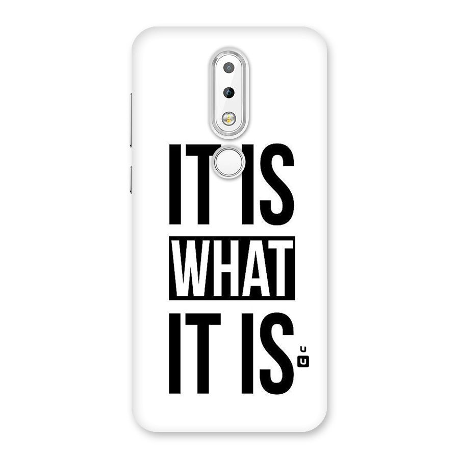 Itis What Itis Back Case for Nokia 6.1 Plus