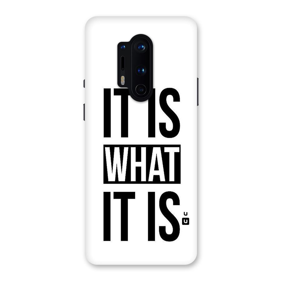 Itis What Itis Back Case for OnePlus 8 Pro