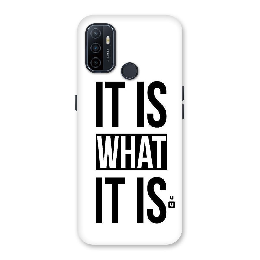 Itis What Itis Back Case for Oppo A32