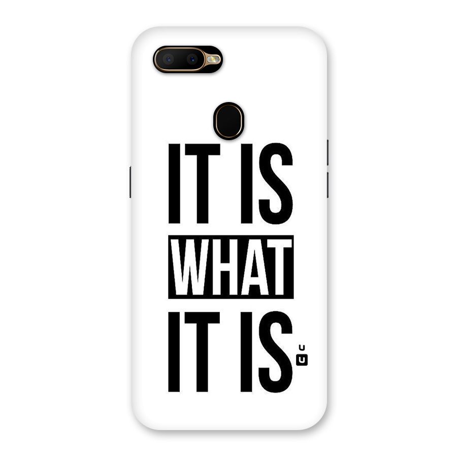Itis What Itis Back Case for Oppo A5s