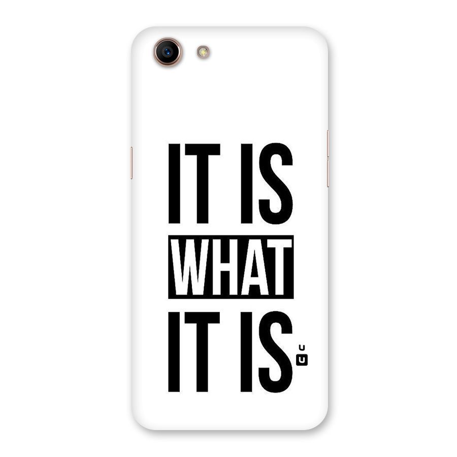 Itis What Itis Back Case for Oppo A83 (2018)