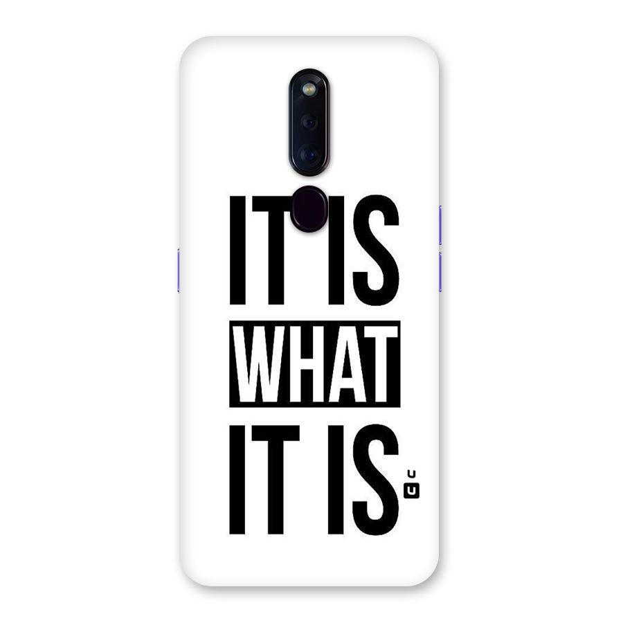 Itis What Itis Back Case for Oppo F11 Pro