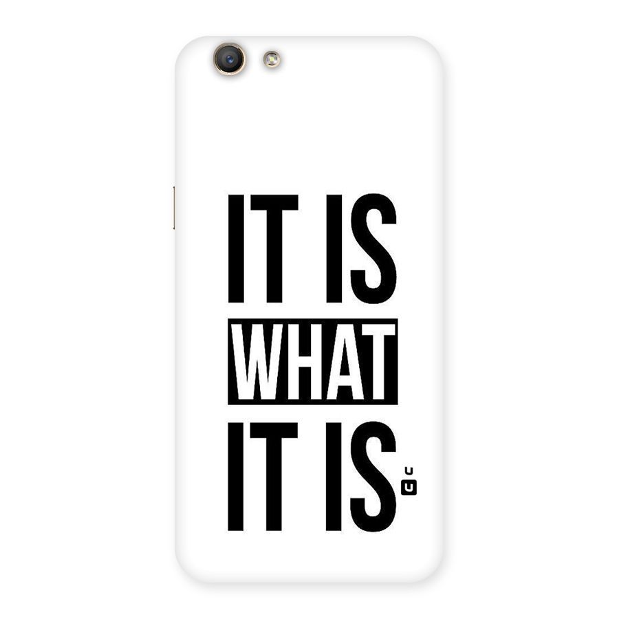 Itis What Itis Back Case for Oppo F1s