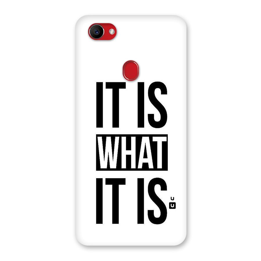 Itis What Itis Back Case for Oppo F7