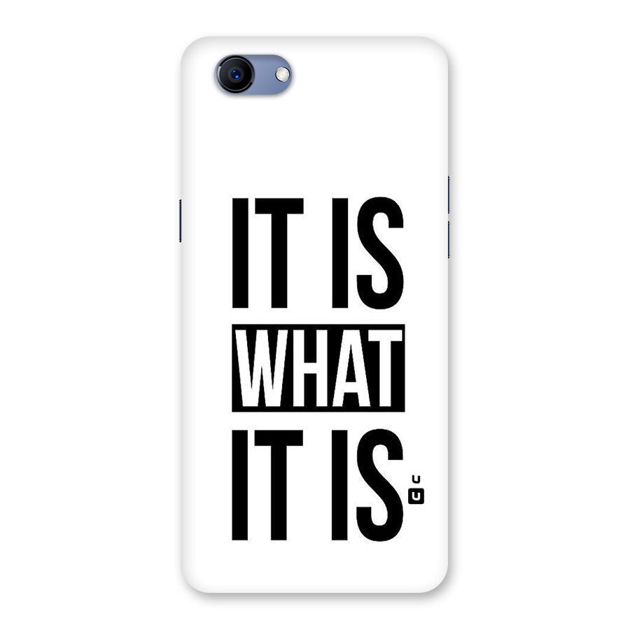 Itis What Itis Back Case for Oppo Realme 1