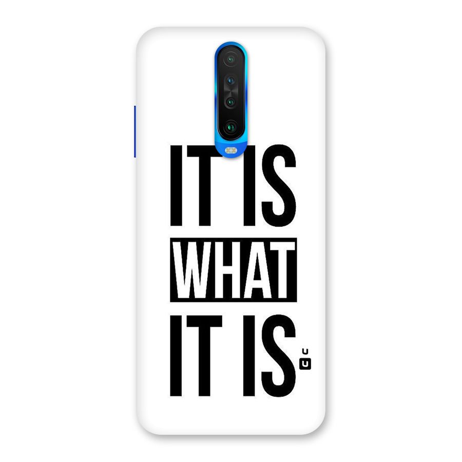 Itis What Itis Back Case for Poco X2