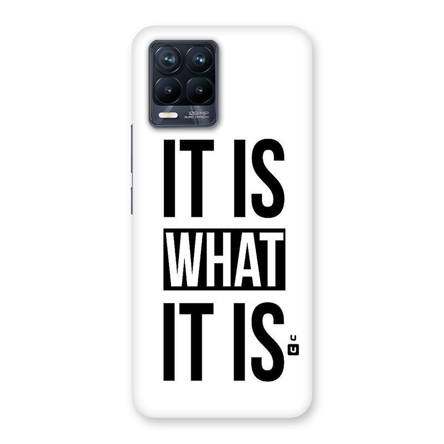 Itis What Itis Back Case for Realme 8 Pro