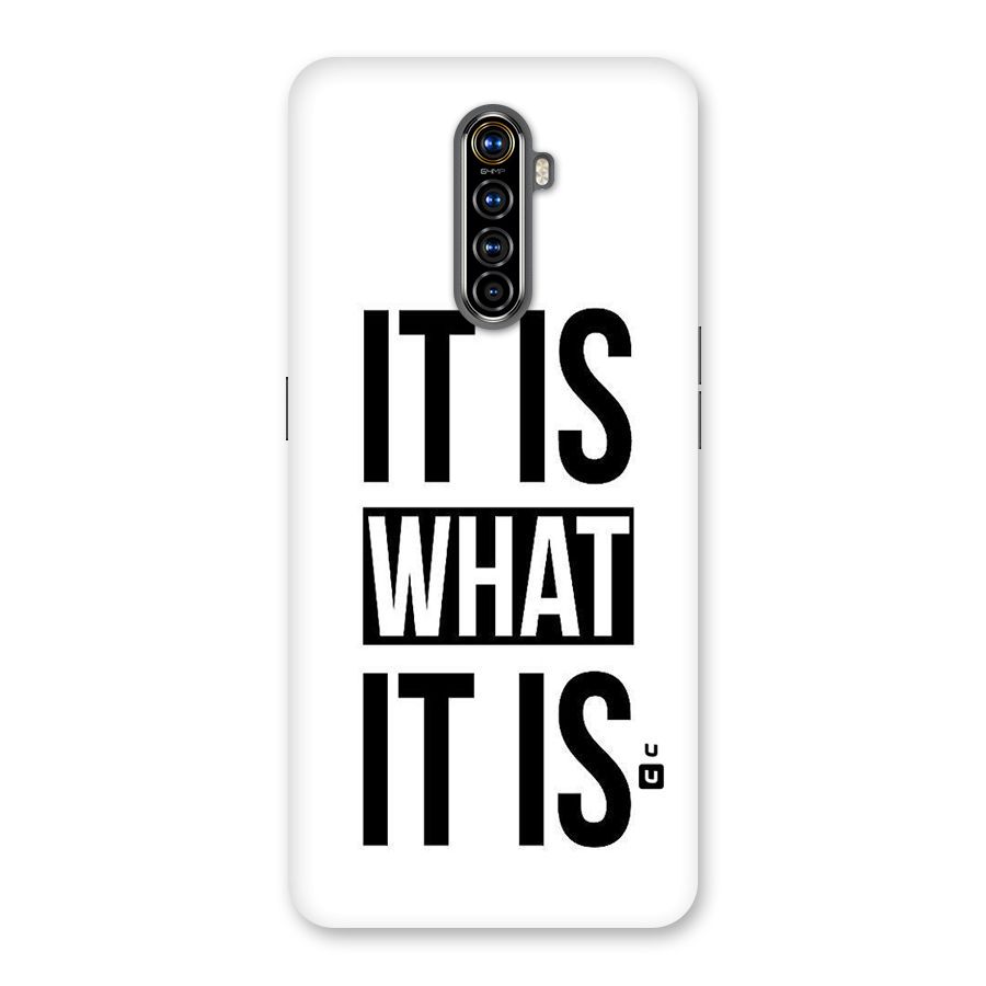 Itis What Itis Back Case for Realme X2 Pro