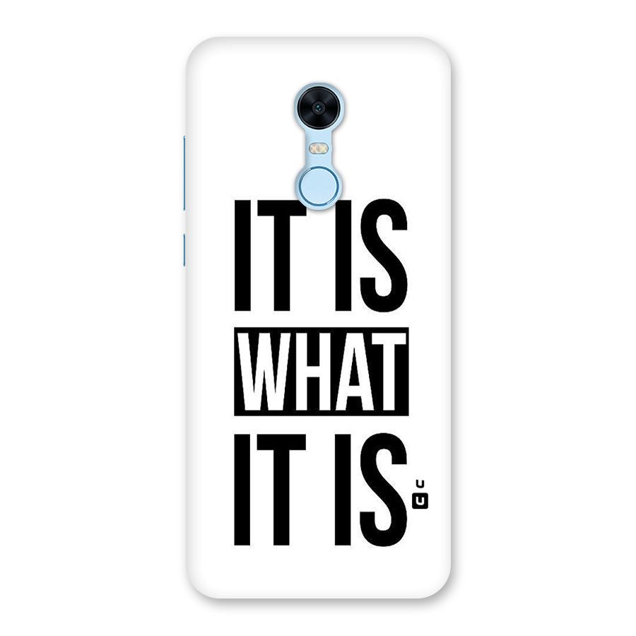 Itis What Itis Back Case for Redmi Note 5