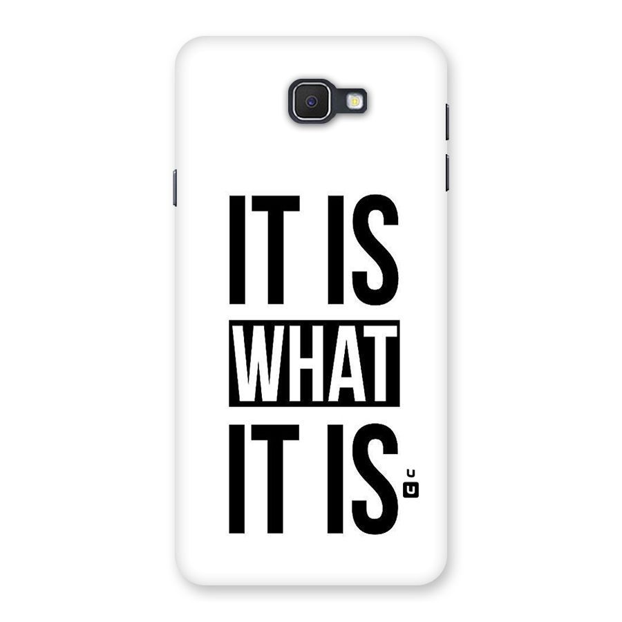 Itis What Itis Back Case for Samsung Galaxy J7 Prime