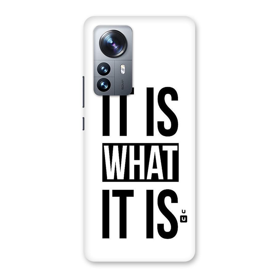 Itis What Itis Back Case for Xiaomi 12 Pro