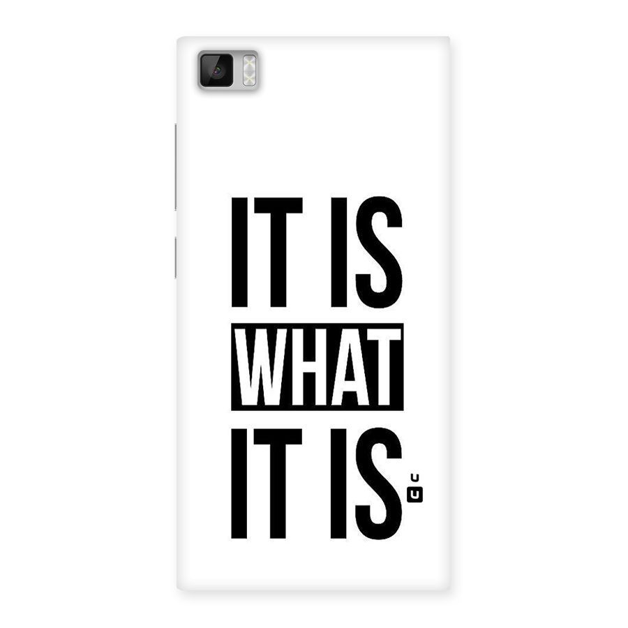 Itis What Itis Back Case for Xiaomi Mi3