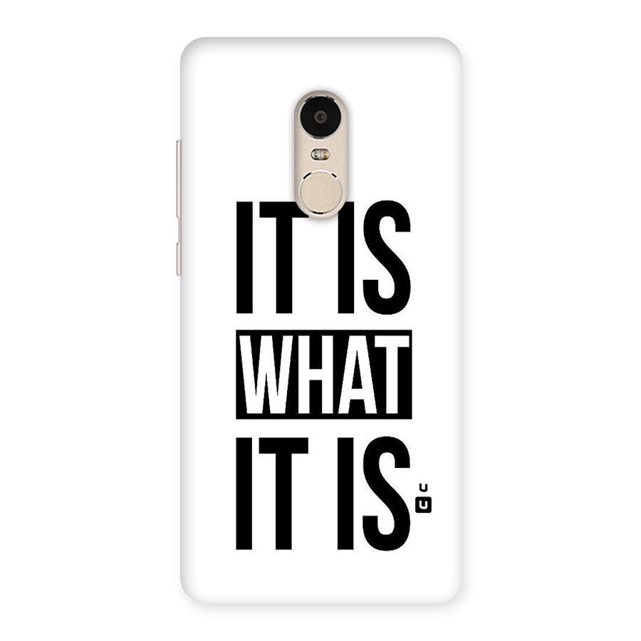 Itis What Itis Back Case for Xiaomi Redmi Note 4