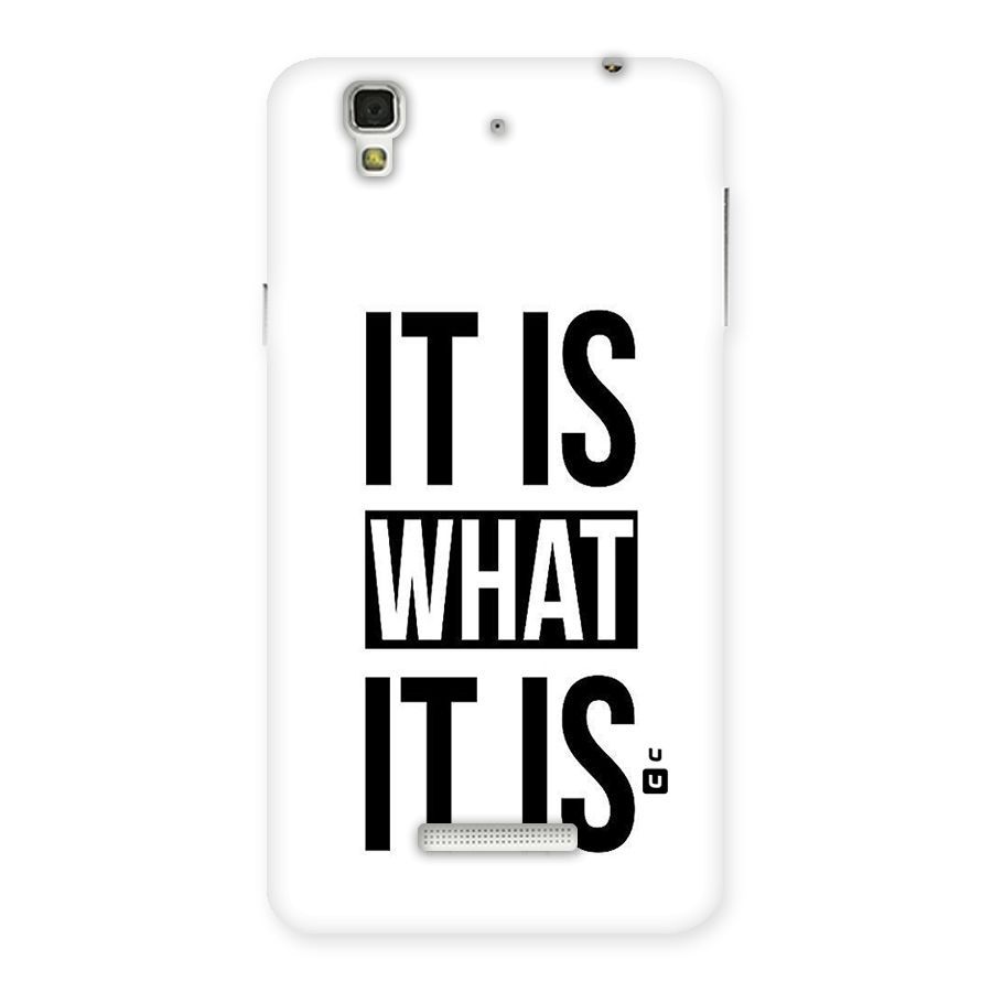 Itis What Itis Back Case for Yu Yureka