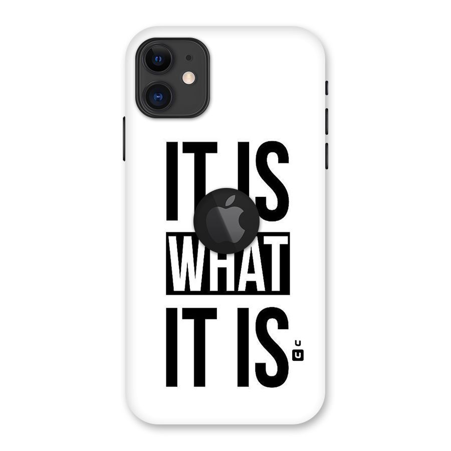Itis What Itis Back Case for iPhone 11 Logo Cut
